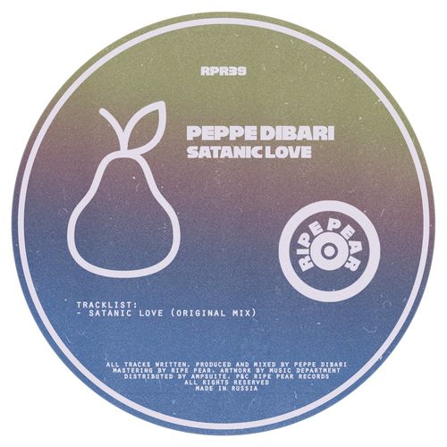 Peppe Dibari - Satanic Love / Ripe Pear Records