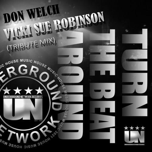 Don Welch & Vickie Sue Tribute Band - Turn The Beat Around / Underground Network Records