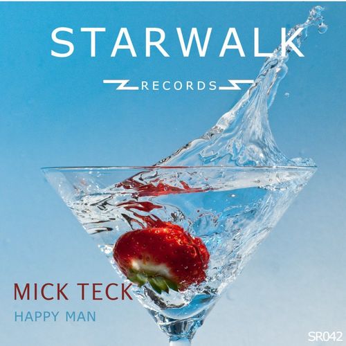 Mick Teck - Happy Man / Starwalk Records
