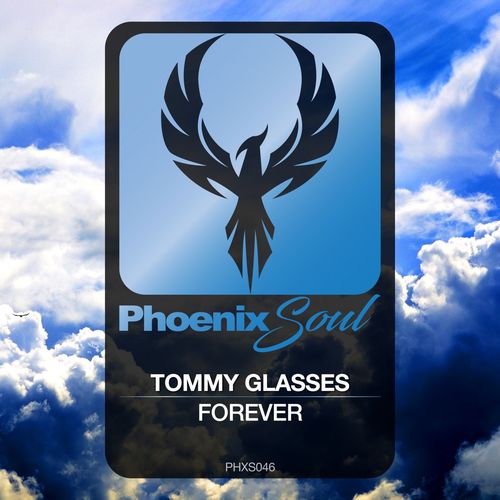Tommy Glasses - Forever / Phoenix Soul