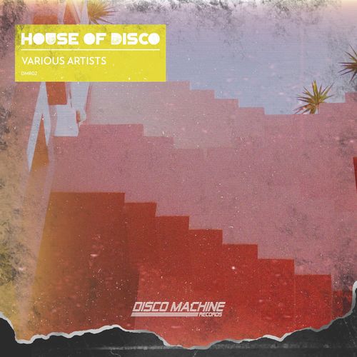 VA - House of Disco / Disco Machine Records