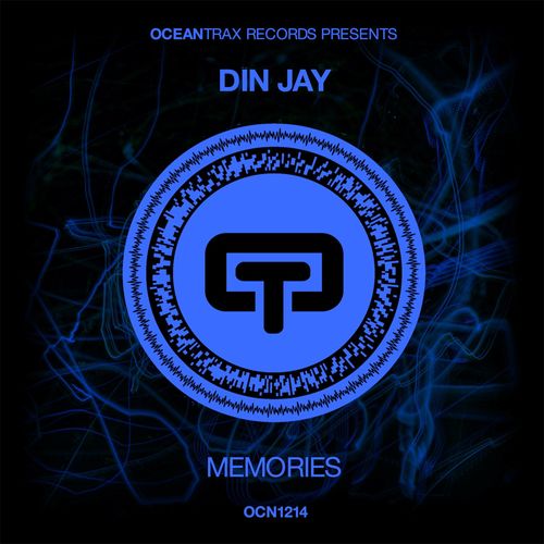 Din Jay - Memories / Ocean Trax