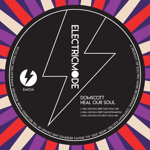 Domscott - Heal Our Soul / Electric Mode