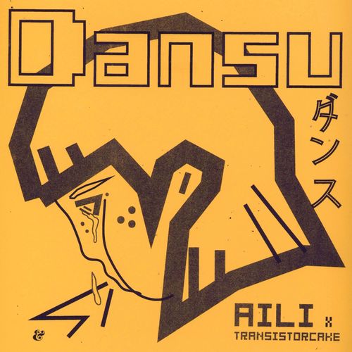 Aili & Transistorcake - Dansu EP / Eskimo Recordings