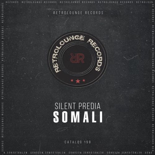 Silent Predia - Somali / Retrolounge Records