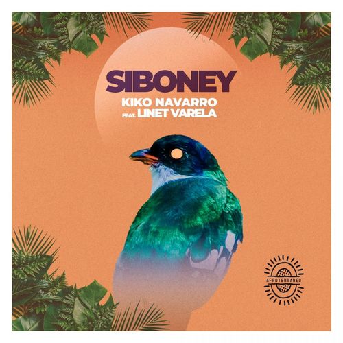 Kiko Navarro feat. Linet Varela - Siboney / Afroterraneo Music