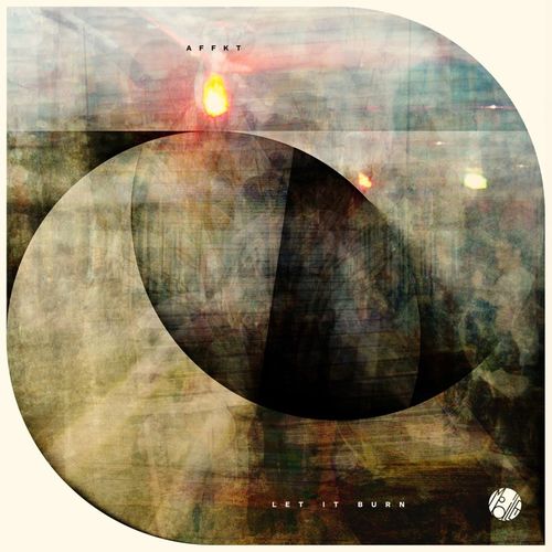 Affkt & Sutja Gutiérrez - Let It Burn / Mobilee Records