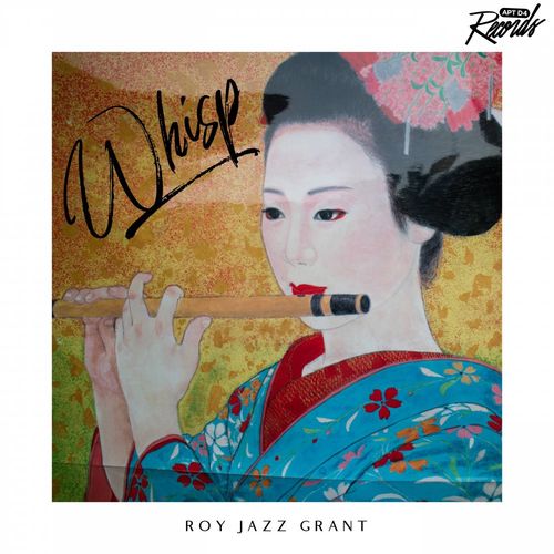 Roy Jazz Grant - WHISP / House Miami Records