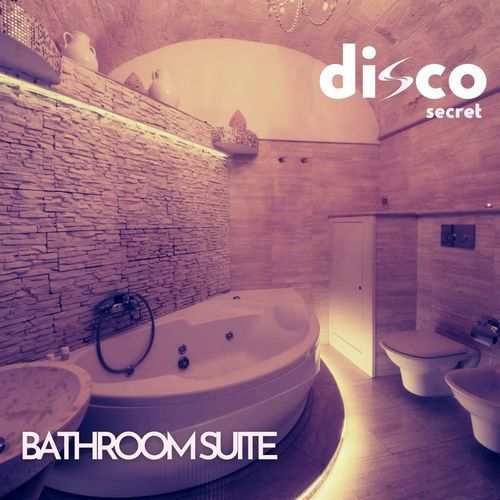 Disco Secret - Bathroom Suite / BeachGroove records