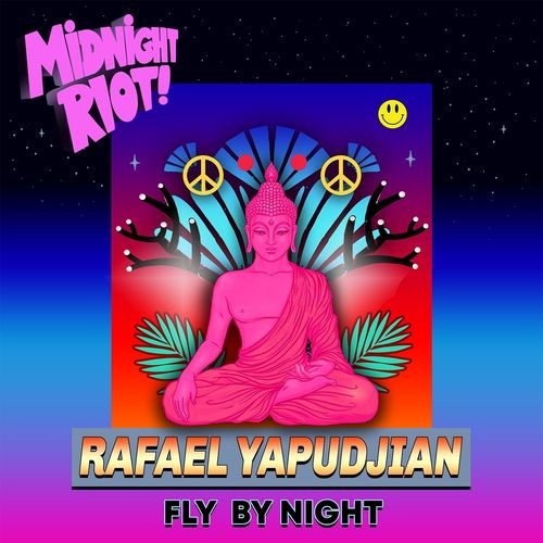 Rafael Yapudjian - Fly by Night / Midnight Riot
