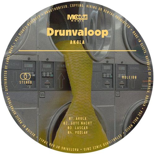 Drunvaloop - Akula / Mole Music