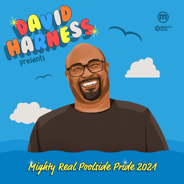David Harness - Mighty Real Poolside Pride 2021 / Moulton Music