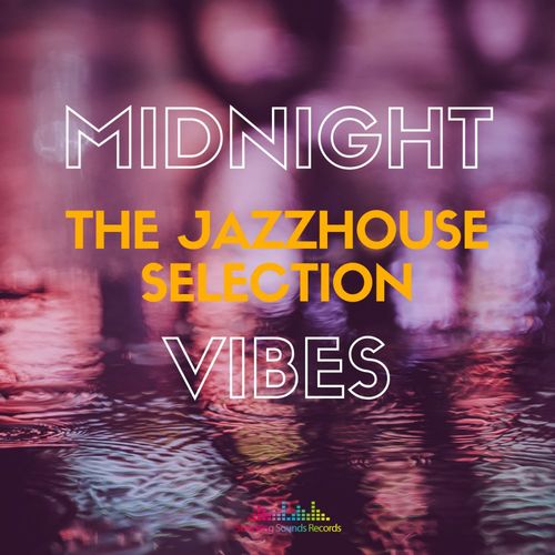 VA - Midnight Vibes - The Jazz House Selection / Shocking Sounds Records