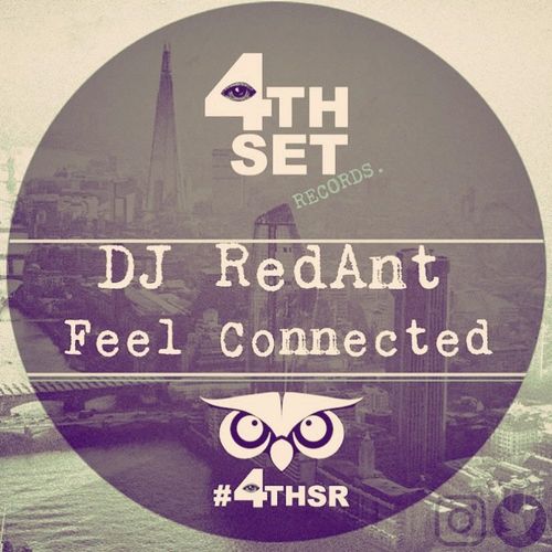 DJ RedAnt - Feel Connected / 4th Set Records