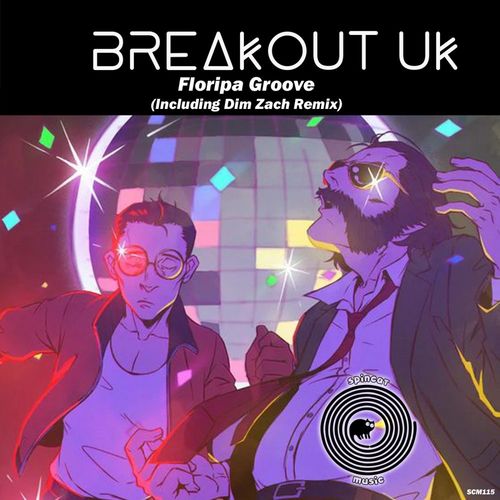 Breakout UK - Floripa Groove / SpinCat Music