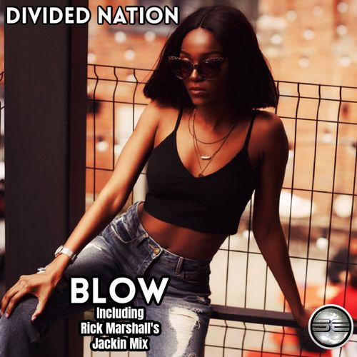 Divided Nation - Blow / Soulful Evolution