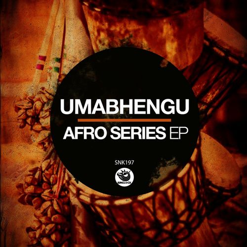 UmaBhengu - Afro Series Ep / Sunclock