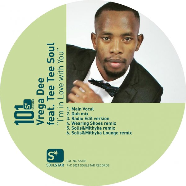 Vrega Dee feat. Tee Tee Soul - I'm in Love with You / Soulstar Records