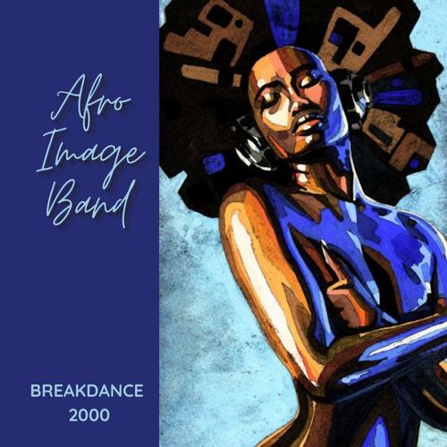 Afro Image Band - Breakdance 2000 / BeachGroove records