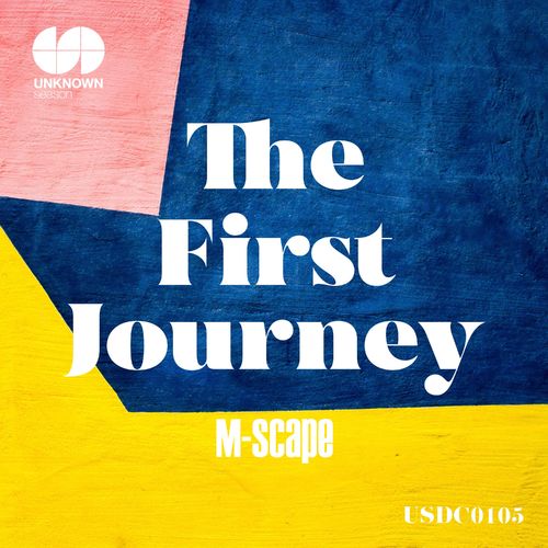 M-Scape - The First Journey / UNKNOWN season