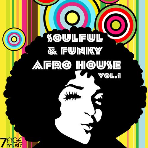 VA - Soulful & Funky Afro House, Vol. 1 / 7AGE Music
