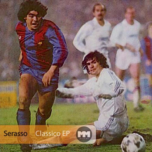 Serasso - Classico EP / MMDiscos