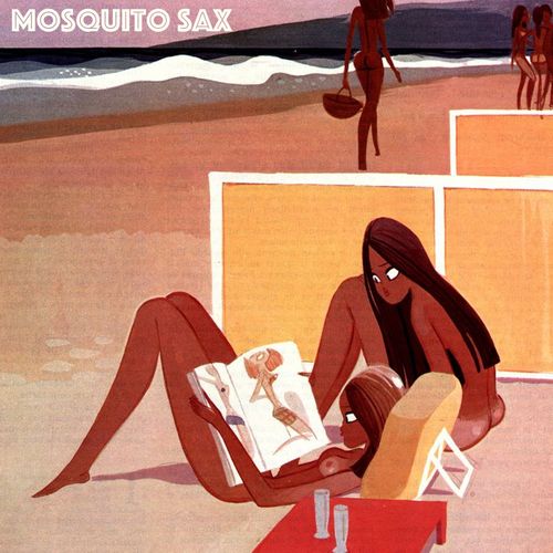 The Lost DJ - Mosquito Sax / BeachGroove records