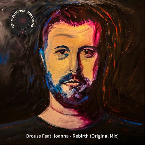 Brouss ft Ioanna - Rebirth / Retrolounge Records