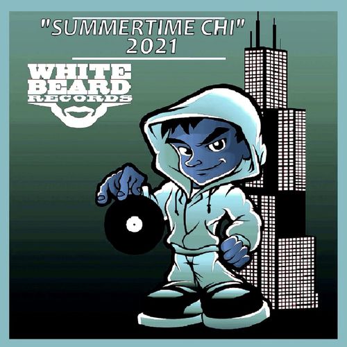 VA - Summertime Chi 2021 / Whitebeard Records