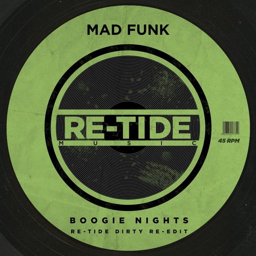 Mad Funk - Boogie Nights (Re-Tide Dirty Re-Edit) / Re-Tide Music