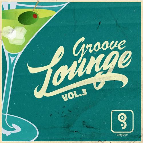VA - Groove Lounge, Vol. 3 / Grooveland
