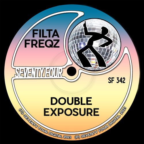 Filta Freqz - Double Exposure / Seventy Four Digital