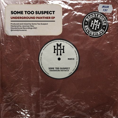 Some Too Suspect - Underground Panther EP / MoodyHouse Recordings