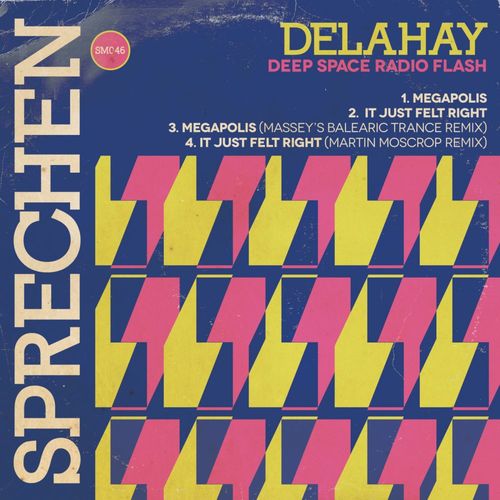 Delahay - Deep Space Radio Flash / Sprechen