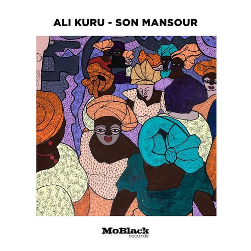 Ali Kuru - Son Mansour / MoBlack Records