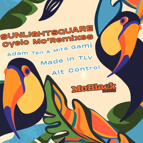 Sunlightsquare - Oyelo Mo'Remixes / MoBlack Records
