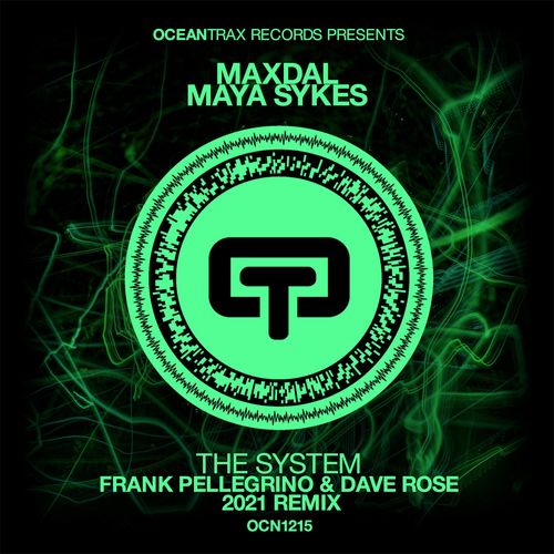 Maxdal & Maiya Sykes - The System / Ocean Trax