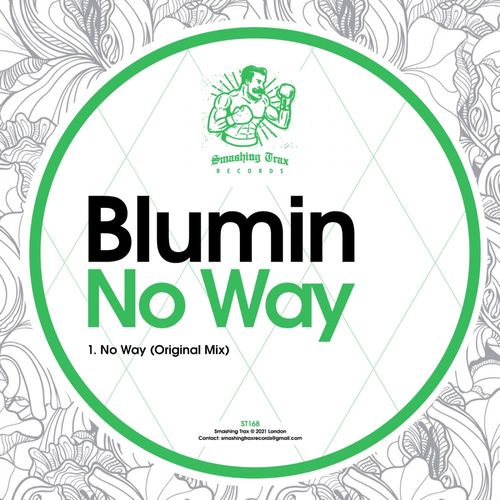 Blumin - No Way / Smashing Trax Records