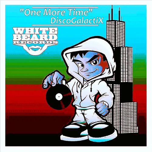 DiscoGalactiX - One More Time / Whitebeard Records