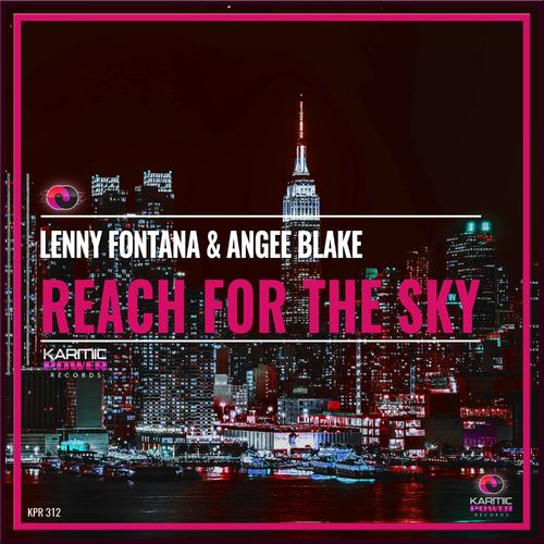 Lenny Fontana & Angee Blake - Reach for the Sky / Karmic Power Records