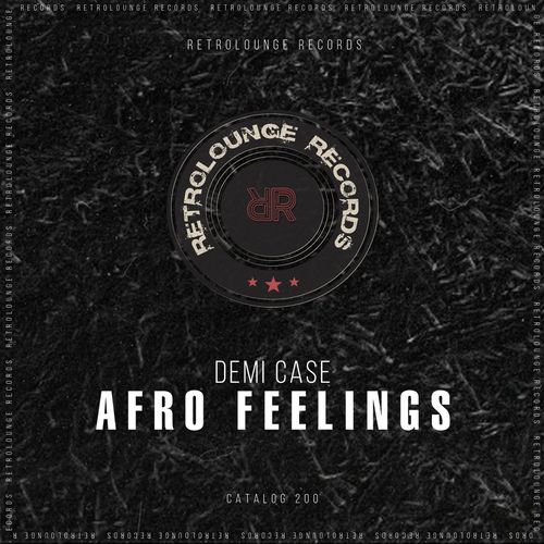 Demi Case - Afro Feelings / Retrolounge Records