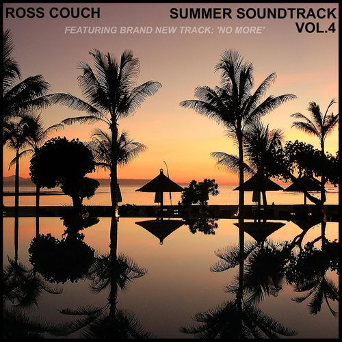 Ross Couch - Summer Soundtrack, Vol. 4 / Body Rhythm Records