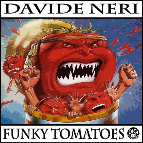 Davide Neri - Funky Tomatoes / Digi Records