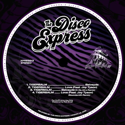 TigerBalm - Jungle Pleasure / The Disco Express