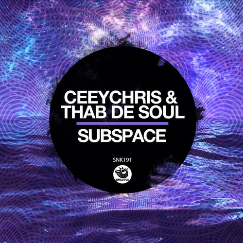 CeeyChris & Thab De Soul - Subspace / Sunclock