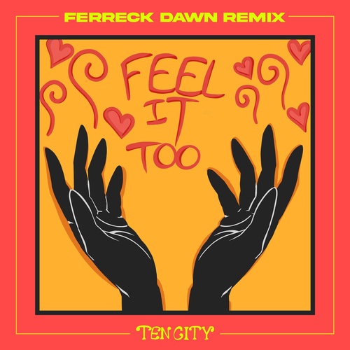 Ten City - Feel It Too - Ferreck Dawn Mix / Ultra