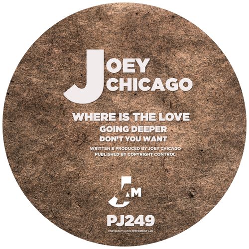 Joey Chicago - Where Is the Love / Peppermint Jam