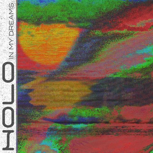 Holo - In My Dreams / Lost Palms