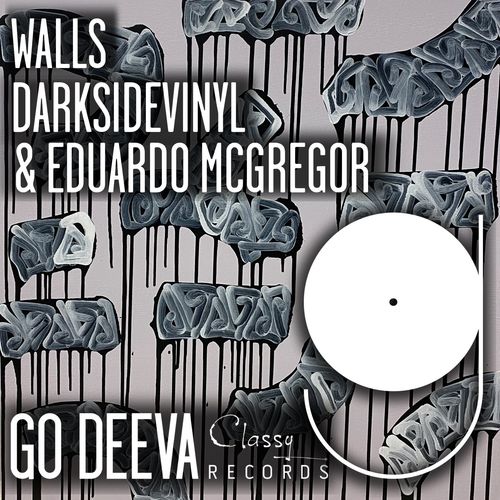 Darksidevinyl & Eduardo McGregor - Walls / Go Deeva Records