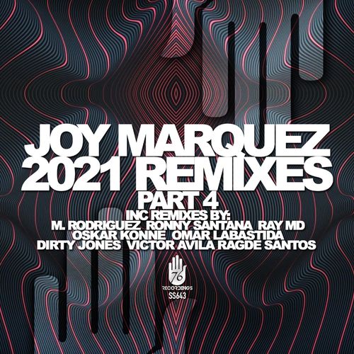 Joy Marquez - Joy Marquez Remixes 2021, Pt. 4 / 76 Recordings